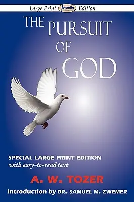 La búsqueda de Dios (Edición impresa) - The Pursuit of God (Large-Print Edition)