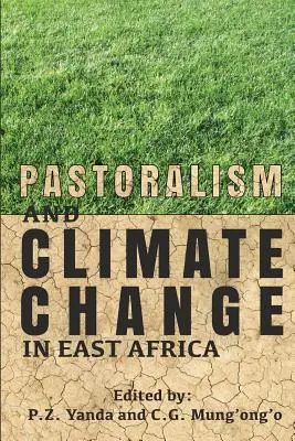 Pastoralismo y cambio climático en África Oriental - Pastoralism and Climate Change in East Africa