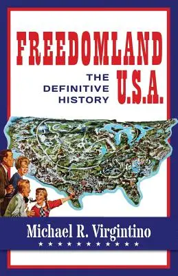 Freedomland U.S.A.: La historia definitiva - Freedomland U.S.A.: The Definitive History