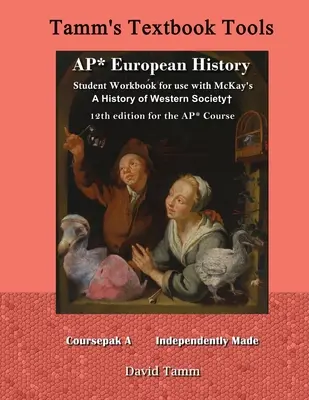 Cuaderno de trabajo del alumno de Historia Europea AP* para utilizar con A History of Western Society+ 12ª edición de McKay para el curso AP*: Tareas diarias relevantes para - AP* European History student workbook for use with McKay's A History of Western Society+ 12th Edition for the AP* Course: Relevant daily assignments t