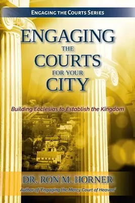 Involucrando a los Tribunales en tu Ciudad - Engaging the Courts for Your City
