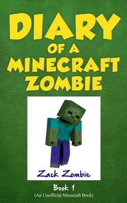 Diario de un zombie Minecraft Libro 1: Un susto de un desafío - Diary of a Minecraft Zombie Book 1: A Scare of a Dare