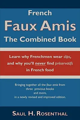 Faux Amis franceses: El libro combinado - French Faux Amis: The Combined Book