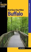 Best Easy Day Hikes Buffalo, primera edición - Best Easy Day Hikes Buffalo, First Edition