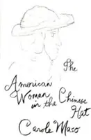 La americana del sombrero chino - American Woman in the Chinese Hat