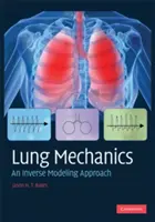 Mecánica pulmonar: An Inverse Modeling Approach - Lung Mechanics: An Inverse Modeling Approach