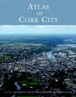 Atlas de la ciudad de Cork - Atlas of Cork City