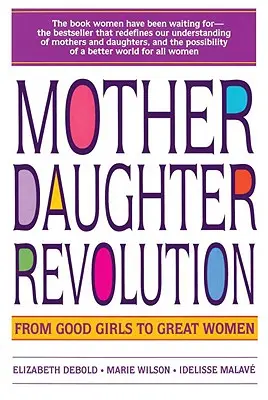 La revolución madre-hija - Mother Daughter Revolution