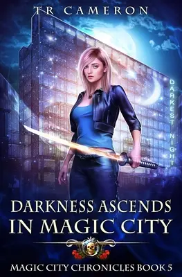 La oscuridad asciende en Magic City - Darkness Ascends in Magic City