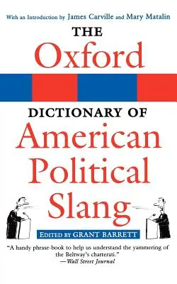 Diccionario Oxford de jerga política estadounidense - The Oxford Dictionary of American Political Slang