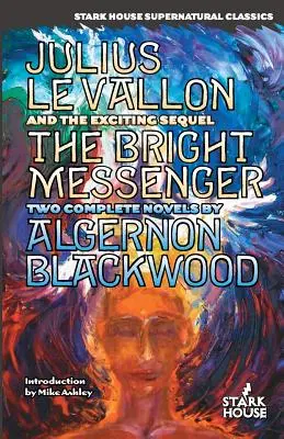 Julius LeVallon / El Mensajero Brillante - Julius LeVallon / The Bright Messenger