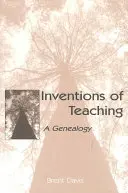 Invenciones de la enseñanza: una genealogía - Inventions of Teaching: A Genealogy