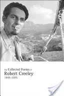 Colección de poemas de Robert Creeley, 1945-1975 - The Collected Poems of Robert Creeley, 1945-1975