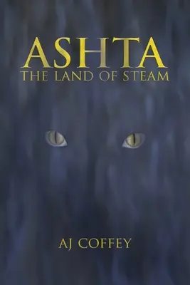 Ashta: el país del vapor - Ashta: The Land of Steam