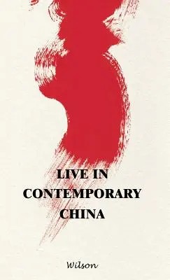 Vivir en la China contemporánea - Live in Contemporary China