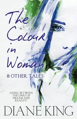 El color en la mujer y otros cuentos - The Colour in Woman and Other Tales