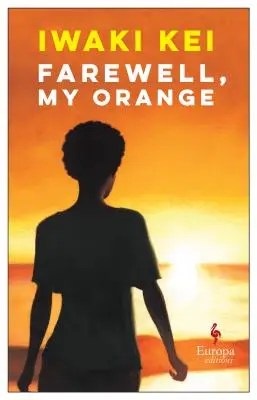 Adios, mi naranja - Farewell, My Orange