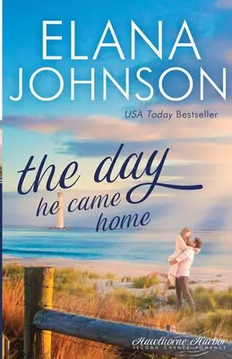 El día que volvió a casa: Dulce romance contemporáneo - The Day He Came Home: Sweet Contemporary Romance