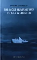 La forma más humana de matar una langosta - Most Humane Way to Kill a Lobster