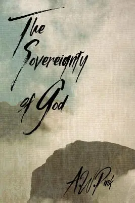 La Soberanía de Dios - The Sovereignty of God