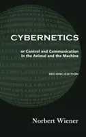 Cibernética, segunda edición: o Control y comunicación en el animal y la máquina - Cybernetics, Second Edition: or Control and Communication in the Animal and the Machine