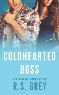 El jefe de corazón frío - Coldhearted Boss