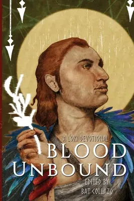 Blood Unbound: Un devocionario de Loki - Blood Unbound: A Loki Devotional