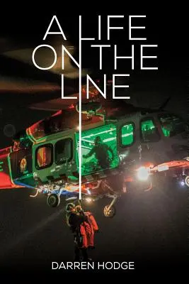 Una vida en peligro: La historia de un paramédico de vuelo del MICA - A Life on the Line: A MICA Flight Paramedic's Story