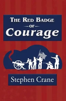 La Insignia Roja del Valor (Biblioteca del Lector Clásico) - The Red Badge of Courage (Reader's Library Classic)