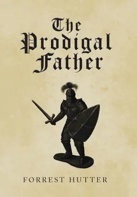 El padre pródigo - The Prodigal Father