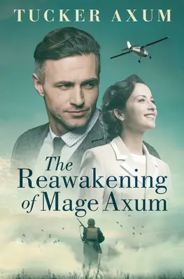 El despertar del mago Axum - The Reawakening of Mage Axum