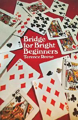 Bridge para principiantes brillantes - Bridge for Bright Beginners