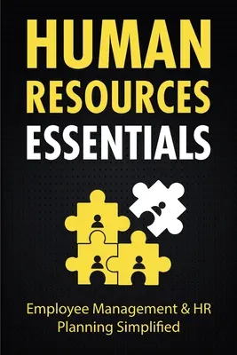 Fundamentos de Recursos Humanos: Gestión de empleados y planificación de RR.HH. simplificada - Human Resources Essentials: Employee Management & HR Planning Simplified