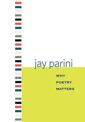 Por qué importa la poesía - Why Poetry Matters