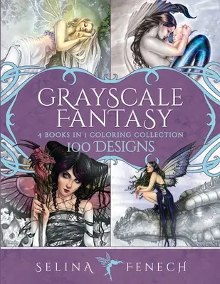 Colección para colorear de fantasía en escala de grises: 100 Diseños - Grayscale Fantasy Coloring Collection: 100 Designs