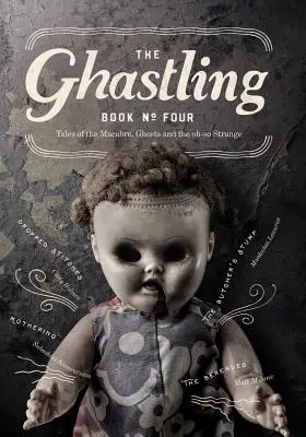 El Ghastling: Libro cuarto - The Ghastling: Book Four