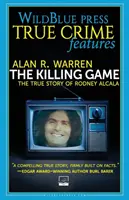 The Killing Game: La verdadera historia de Rodney Alcala - The Killing Game: The True Story Of Rodney Alcala