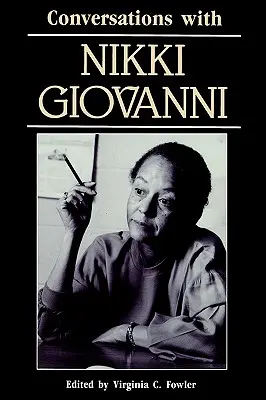 Conversaciones con Nikki Giovanni - Conversations with Nikki Giovanni