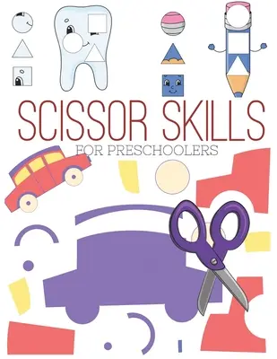 Habilidades con las tijeras para preescolares: Hojas de trabajo de práctica de corte para niños en edad preescolar a kindergarten, libro de actividades de cortar y pegar edades 3-5 ( pre k ) con - Scissor Skills for Preschoolers: Cutting practice worksheets for preschoolers to kindergarteners, cut and paste activity book ages 3-5 ( pre k ) with