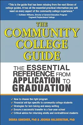 The Community College Guide: La referencia esencial desde la solicitud hasta la graduación - The Community College Guide: The Essential Reference from Application to Graduation