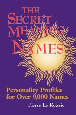 Significado secreto de los nombres - Secret Meaning of Names