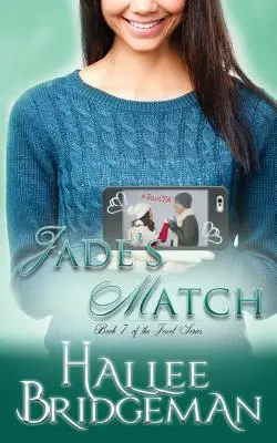 La pareja de Jade The Jewel Series Libro 7 - Jade's Match: The Jewel Series Book 7