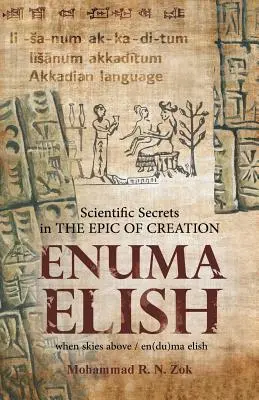 Secretos científicos en la epopeya de la creación Enuma Elish - Scientific Secrets in the Epic of Creation Enuma Elish