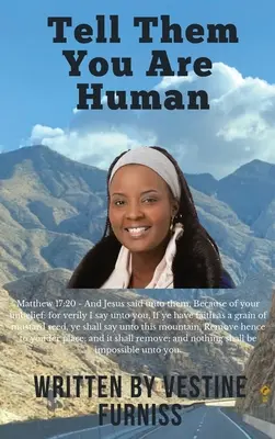 Diles que eres humano - Tell Them You Are Human