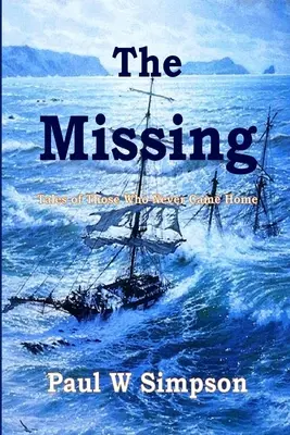 Los desaparecidos: Historias de los que nunca volvieron a casa - The Missing: Tales of those who never came home.