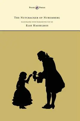 El Cascanueces de Núremberg - Ilustrado con siluetas recortadas por Else Hasselriis - The Nutcracker of Nuremberg - Illustrated with Silhouettes Cut by Else Hasselriis