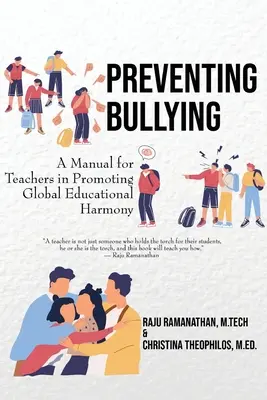 Prevenir el acoso escolar: Manual para profesores para promover la armonía educativa global - Preventing Bullying: A Manual for Teachers in Promoting Global Educational Harmony