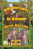 Aventuras en parentesco con toda la vida - Adventures in Kinship with All Life