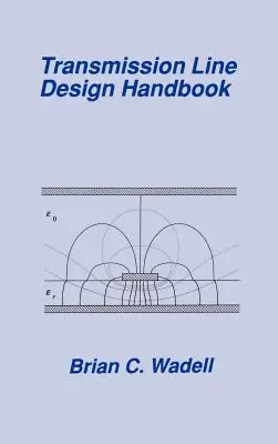 Manual de diseño de líneas de transmisión - Transmission Line Design Handbook