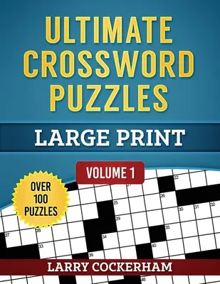 Los mejores crucigramas: Large Print - Ultimate Crossword Puzzles: Large Print